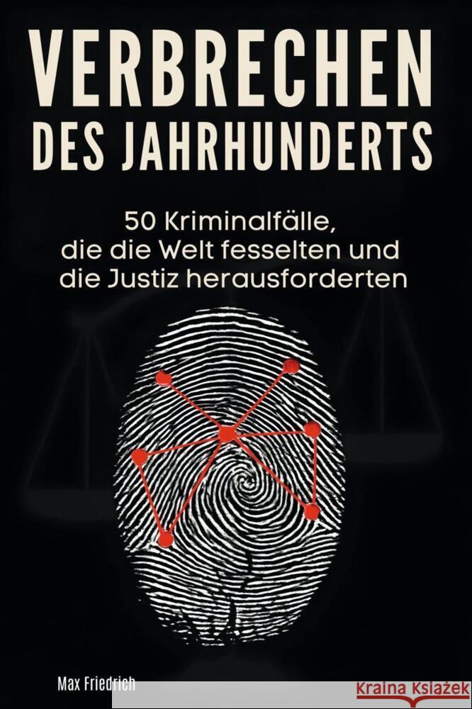 Verbrechen des Jahrhunderts Friedrich, Max 9783695381654 FlipFlop - książka