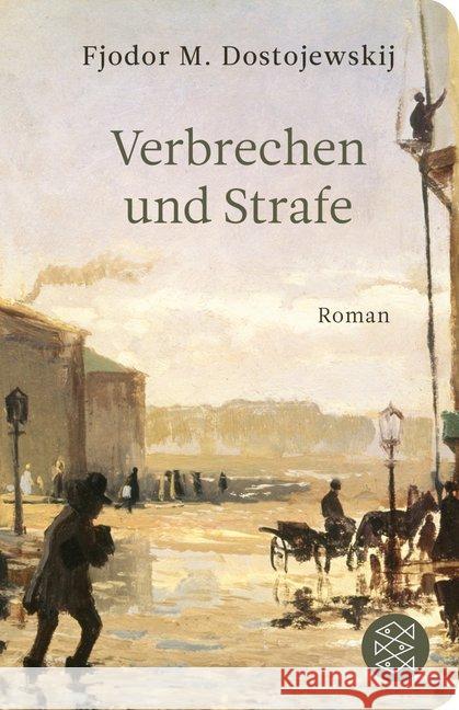 Verbrechen und Strafe : Roman Dostojewskij, Fjodor M. 9783596521562 FISCHER Taschenbuch - książka