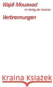 Verbrennungen Mouawad, Wajdi Menke, Uli  9783886612994 Verlag der Autoren - książka