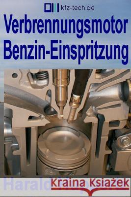 Verbrennungsmotor Benzin-Einspritzung Harald Huppertz 9781505876277 Createspace - książka