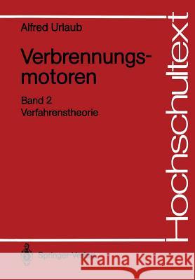 Verbrennungsmotoren: Verfahrenstheorie Urlaub, Alfred 9783540505099 Springer - książka