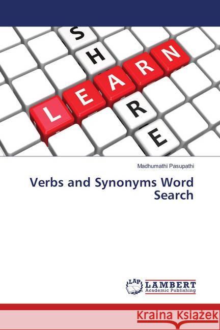 Verbs and Synonyms Word Search Pasupathi, Madhumathi 9786139914210 LAP Lambert Academic Publishing - książka