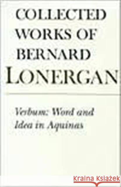 Verbum: Word and Idea in Aquinas, Volume 2 Lonergan, Bernard 9780802079886 University of Toronto Press - książka