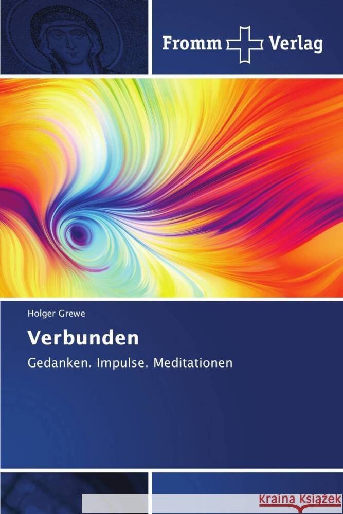 Verbunden Holger Grewe 9786138378266 Fromm Verlag - książka