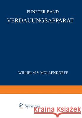 Verdauungsapparat: Fünter Band / 3. Teil Bargmann, W. 9783642988639 Springer Berlin Heidelberg - książka