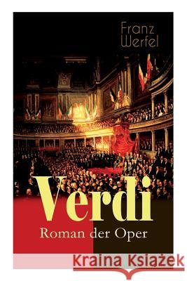 Verdi - Roman der Oper: Historischer Roman Franz Werfel 9788027310869 e-artnow - książka