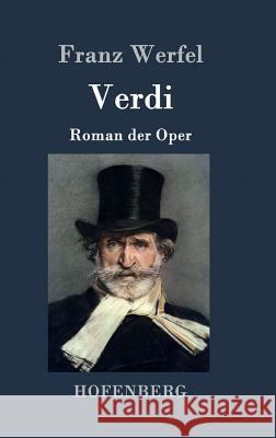 Verdi: Roman der Oper Franz Werfel 9783843050739 Hofenberg - książka