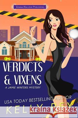 Verdicts & Vixens Kelly Rey 9781984274984 Createspace Independent Publishing Platform - książka