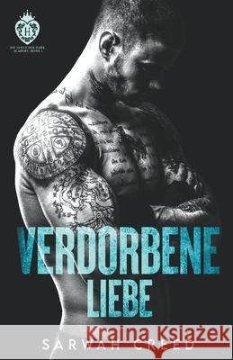 Verdorbene Liebe Creed Sarwah Creed 9798201078553 Draft2Digital - książka