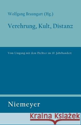 Verehrung, Kult, Distanz Wolfgang Braungart 9783484321205 Max Niemeyer Verlag - książka