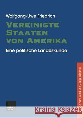 Vereinigte Staaten Von Amerika Wolfgang-Uwe Friedrich 9783810027436 Vs Verlag Fur Sozialwissenschaften - książka