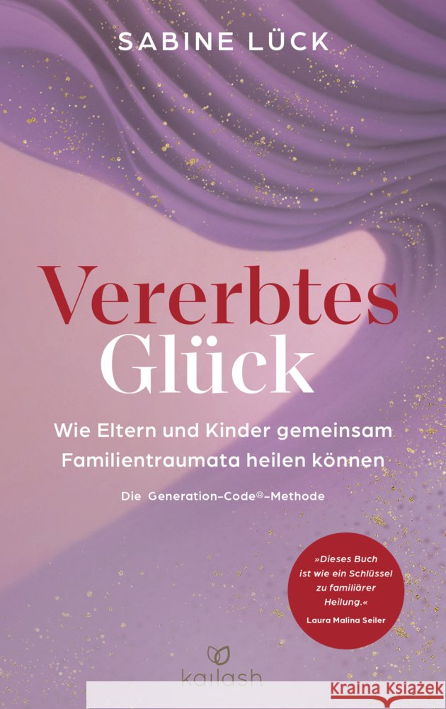 Vererbtes Glück Lück, Sabine 9783424632729 Kailash - książka