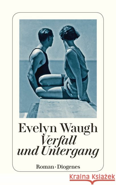 Verfall und Untergang : Roman Waugh, Evelyn 9783257243819 Diogenes - książka