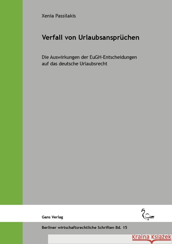 Verfall von Urlaubsansprüchen Passilakis, Xenia, Jaensch, Michael 9783946392248 Gans Verlag Berlin - książka