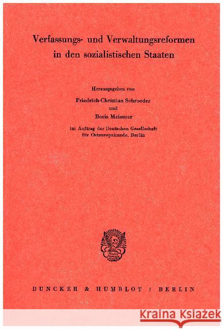 Verfassungs- Und Verwaltungsreformen in Den Sozialistischen Staaten Boris Meissner Friedrich-Christian Schroeder 9783428040322 Duncker & Humblot - książka