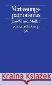 Verfassungspatriotismus Müller, Jan-Werner   9783518126127 Suhrkamp - książka