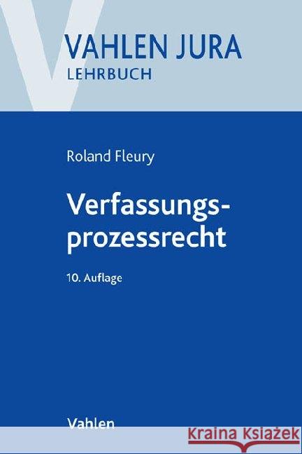 Verfassungsprozessrecht Fleury, Roland 9783800649761 Vahlen - książka