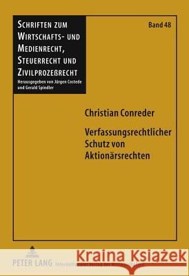 Verfassungsrechtlicher Schutz Von Aktionaersrechten Spindler, Gerald 9783631614952 Lang, Peter, Gmbh, Internationaler Verlag Der - książka