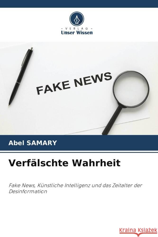 Verfälschte Wahrheit SAMARY, Abel 9786208272005 Verlag Unser Wissen - książka