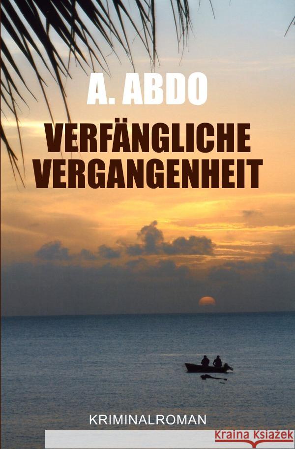 Verfängliche Vergangenheit Abdo, Asad 9783757533441 epubli - książka