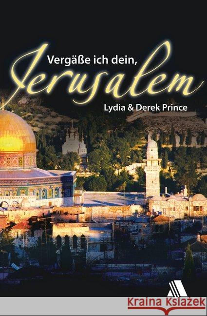 Vergäße ich dein, Jerusalem Prince, Lydia; Prince, Derek 9783940188618 Asaph - książka