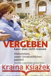 Vergeben kann man nicht müssen Malessa, Andreas Giesekus, Ulrich  9783765513527 Brunnen-Verlag, Gießen - książka