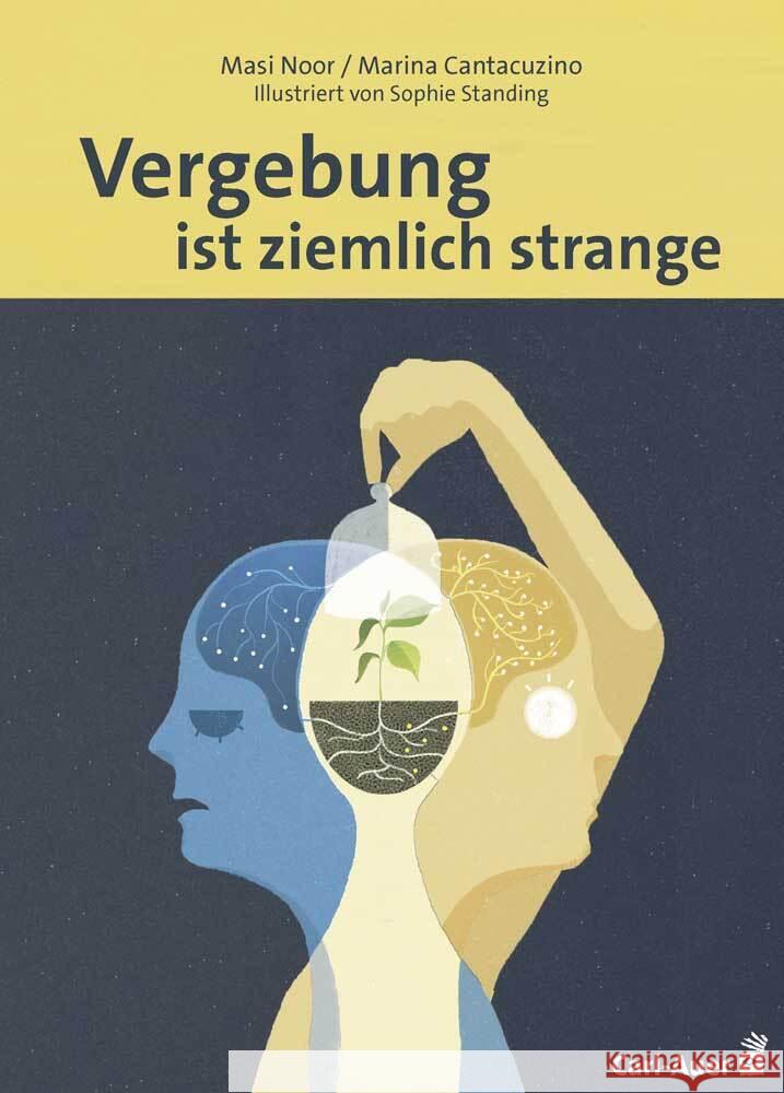 Vergebung ist ziemlich strange Noor, Masi; Cantacuzino, Marina 9783849703431 Carl-Auer - książka