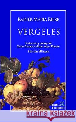Vergeles (Edición Bilingüe) Frontan, Miguel Angel 9781520429250 Independently Published - książka