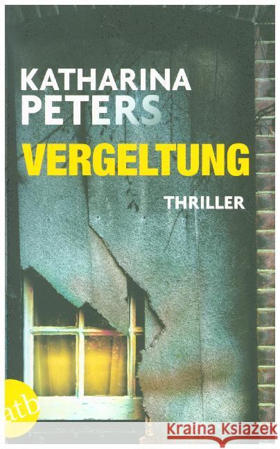 Vergeltung : Thriller Peters, Katharina 9783746631455 Aufbau TB - książka