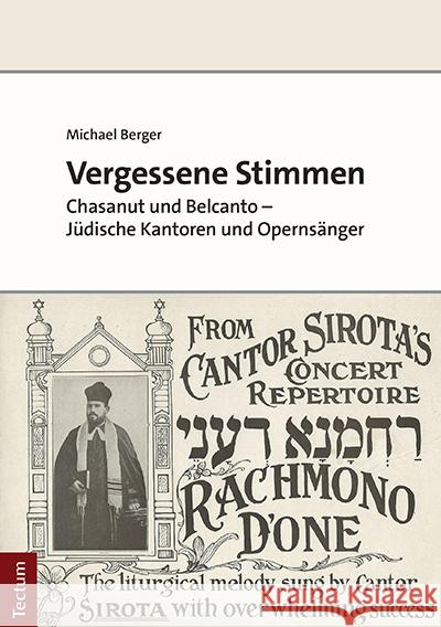 Vergessene Stimmen: Chasanut Und Belcanto - Judische Kantoren Und Opernsanger Berger, Michael 9783828848559 Tectum-Verlag - książka