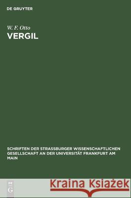 Vergil: Festrede W. F. Otto 9783112693711 De Gruyter (JL) - książka