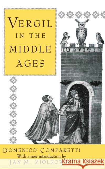 Vergil in the Middle Ages Domenico Comparetti E. F. M. Benecke 9780691026787 Princeton University Press - książka