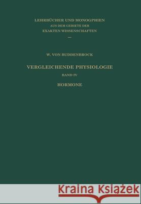 Vergleichende Physiologie: Band IV: Hormone Buddenbrock, W. 9783034868273 Birkhauser - książka