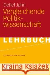 Vergleichende Politikwissenschaft Jahn, Detlef   9783531152097 VS Verlag - książka