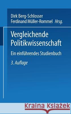 Vergleichende Politikwissenschaft: Ein Einführendes Studienhandbuch Berg-Schlosser, Dirk 9783322973931 Springer - książka