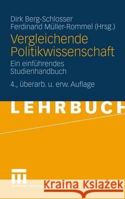 Vergleichende Politikwissenschaft: Ein Einführendes Studienhandbuch Berg-Schlosser, Dirk 9783810038609 VS Verlag - książka