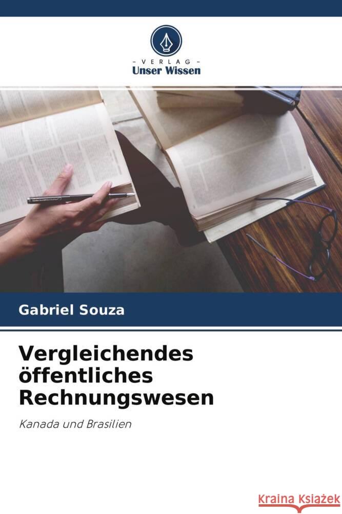 Vergleichendes öffentliches Rechnungswesen Souza, Gabriel 9786204421636 Verlag Unser Wissen - książka