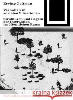 Verhalten in sozialen Situationen Goffmann, Erving 9783035600186 Birkhäuser - książka