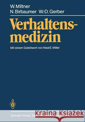 Verhaltensmedizin Wolfgang Miltner Niels Birbaumer Wolf-Dieter Gerber 9783540154389 Not Avail - książka