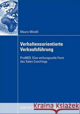 Verhaltensorientierte Verkaufsführung: Promes: Eine Wirkungsvolle Form Des Sales Coachings Kühn, Prof Dr Richard 9783834913241 Gabler Verlag - książka