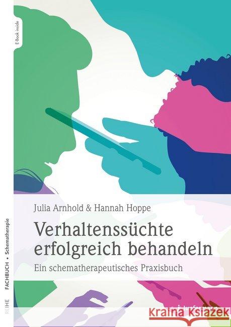 Verhaltenssüchte erfolgreich behandeln Hoppe, Hannah, Arnhold, Julia 9783749501120 Junfermann - książka