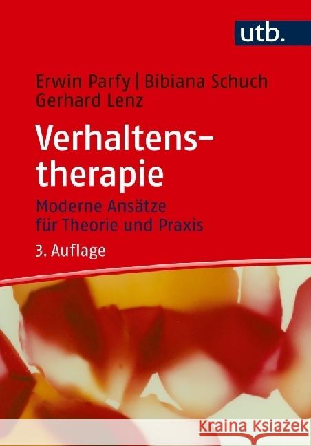 Verhaltenstherapie Parfy, Erwin, Schuch, Bibiana, Lenz, Gerhard 9783825263423 Facultas - książka