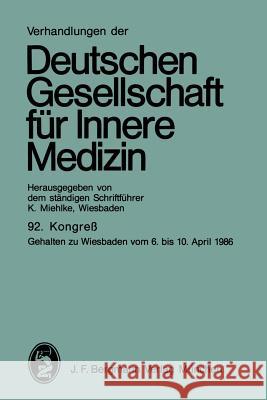 Verhandlungen Der Deutschen Gesellschaft Fur Innere Medizin Klaus Miehlke   9783807003603 Springer - książka