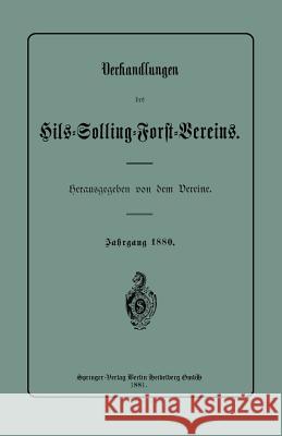 Verhandlungen Des Hils-Solling-Forst-Vereins Springer, Julius 9783662334164 Springer - książka
