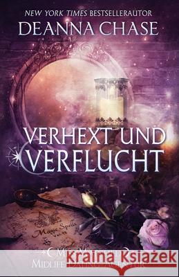 Verhext und verflucht Anna Drago Deanna Chase 9781953422965 Bayou Moon Publishing - książka