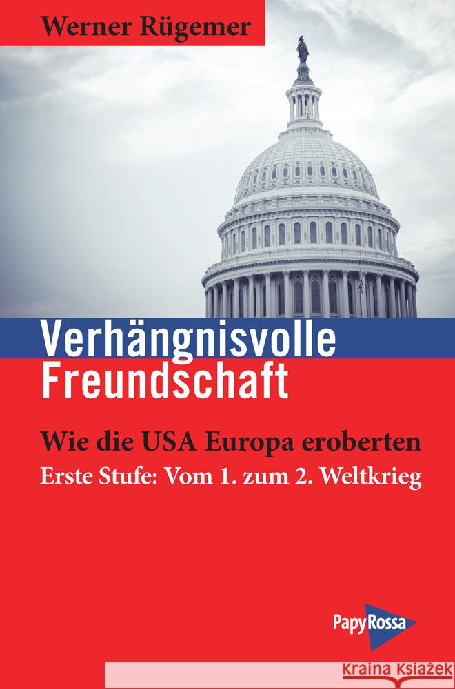 Verhängnisvolle Freundschaft Rügemer, Werner 9783894388034 PapyRossa Verlagsges. - książka