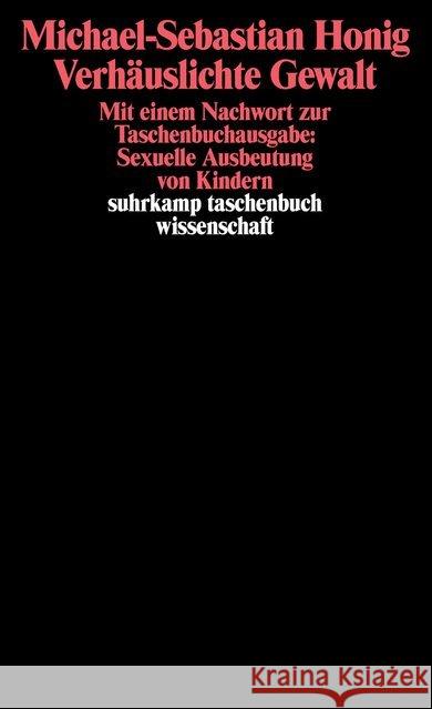Verhäuslichte Gewalt Honig, Michael-Sebastian 9783518284575 Suhrkamp - książka