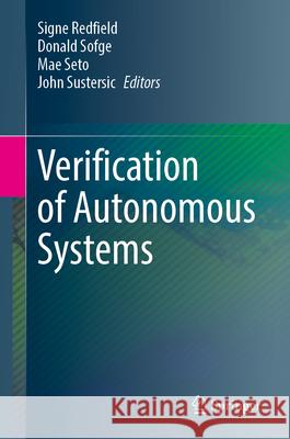 Verification of Autonomous Systems Signe Redfield Donald Sofge Mae Seto 9783031885457 Springer - książka