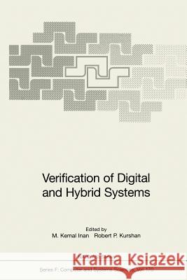 Verification of Digital and Hybrid Systems M. Kemal Inan Robert P. Kurshan 9783642640520 Springer - książka