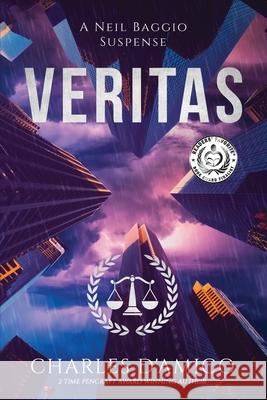 Veritas: A Neil Baggio Suspense Charles D'Amico, Ben Goldstein 9781734772708 Blue Handle Publishing - książka